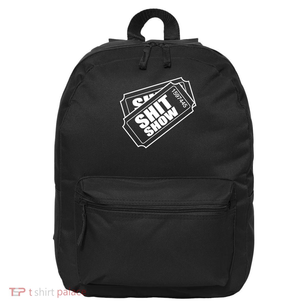 Two tickets shit show 16 in Basic Backpack