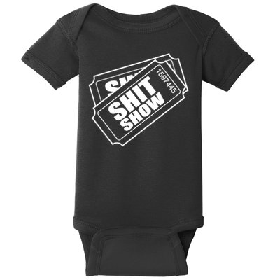 Two tickets shit show Baby Bodysuit