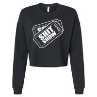 Two tickets shit show Cropped Pullover Crew
