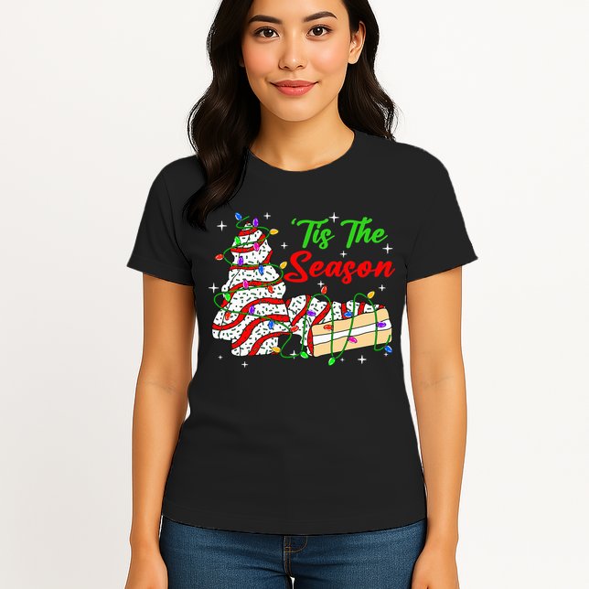 Tis' The Season Christmas Tree Cakes Debbie Xmas Womens T-Shirt