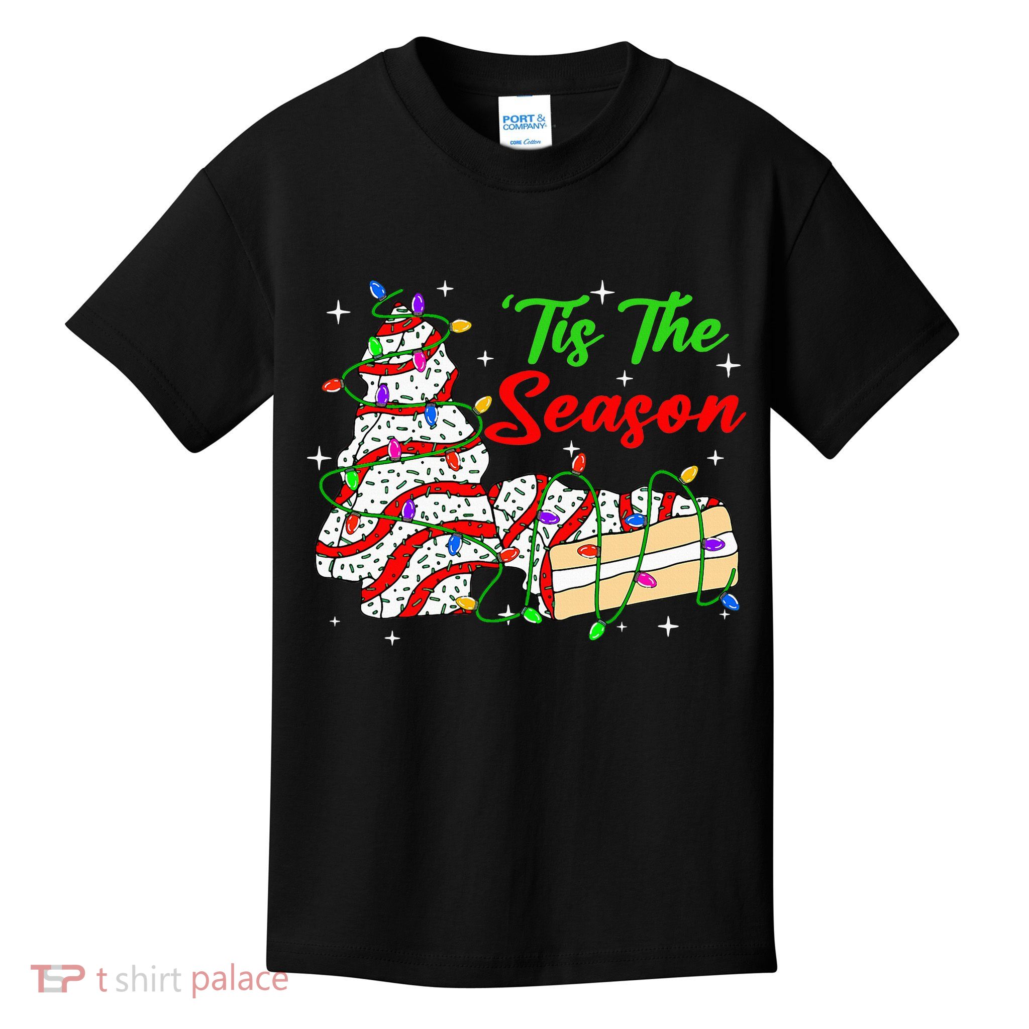 Tis' The Season Christmas Tree Cakes Debbie Xmas Kids T-Shirt