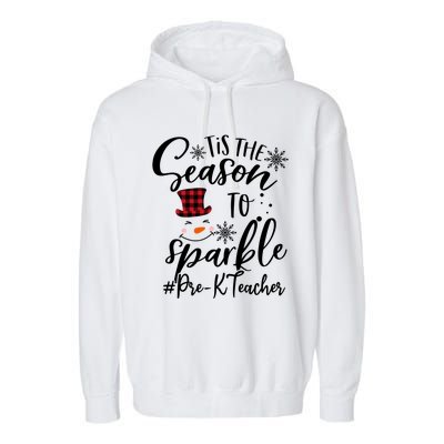 Tis The Season To Xmas Snow Prek Teacher Great Gift Garment-Dyed Fleece Hoodie