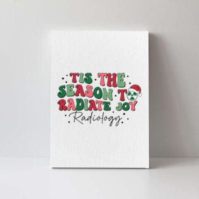 Tis The Season To Radiate Joy Canvas