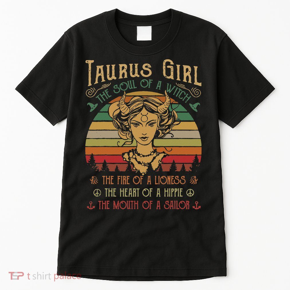 Taurus The Soul of a Witch The fire of a Lioness Hippie Tall T-Shirt