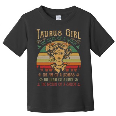 Taurus The Soul of a Witch The fire of a Lioness Hippie Toddler T-Shirt