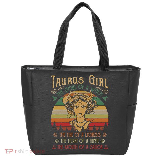 Taurus The Soul of a Witch The fire of a Lioness Hippie Zip Tote Bag