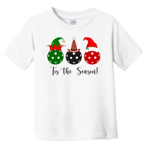 Tis The Season Pickleball Christmas Festive Toddler T-Shirt