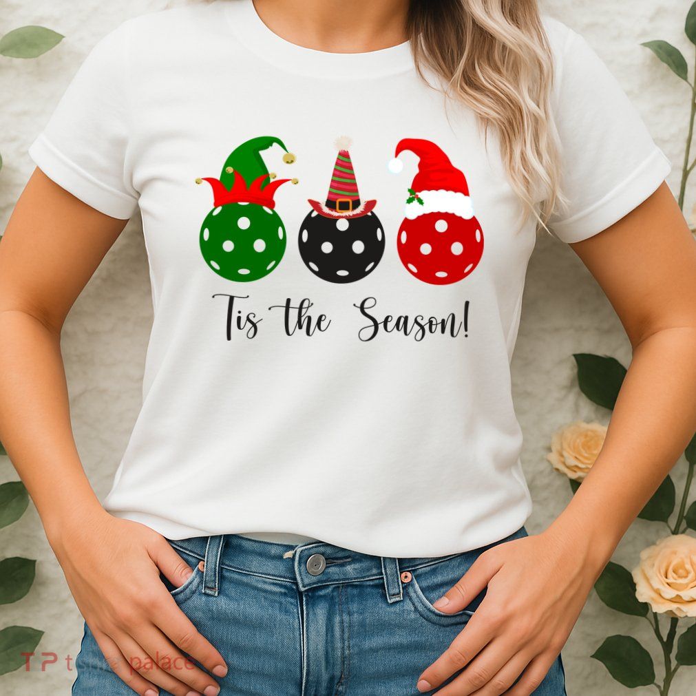 Tis The Season Pickleball Christmas Festive Womens T-Shirt