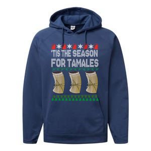 Tis The Season For Tamales Mexican Ugly Christmas Gift Performance Fleece Hoodie