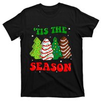 Tis' The Season Christmas Tree Cakes Debbie Groovy T-Shirt