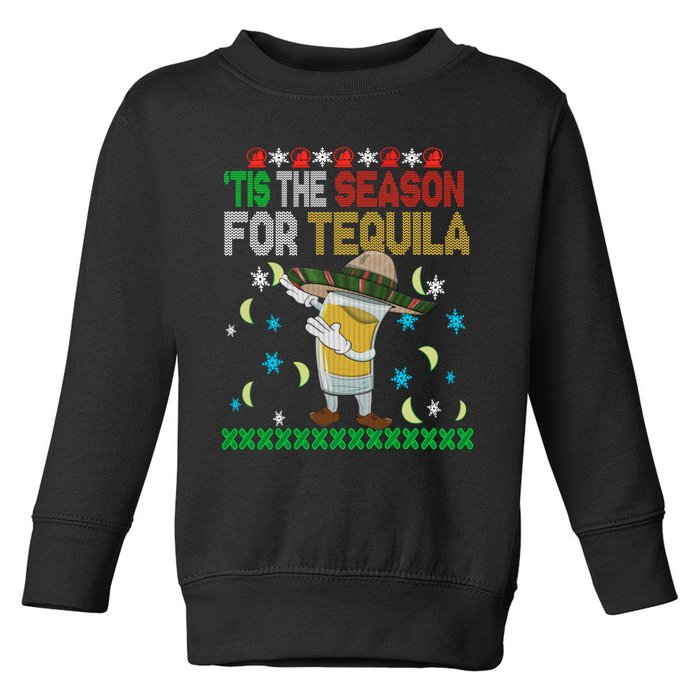 Tis The Season For Tequila Dabbing Ugly Christmas Alcohol Toddler Sweatshirt