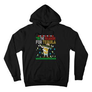 Tis The Season For Tequila Dabbing Ugly Christmas Alcohol Tall Hoodie