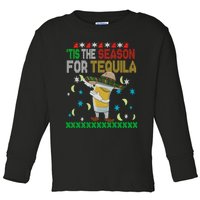 Tis The Season For Tequila Dabbing Ugly Christmas Alcohol Toddler Long Sleeve Shirt