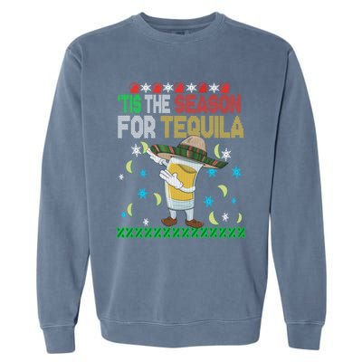 Tis The Season For Tequila Dabbing Ugly Christmas Alcohol Garment-Dyed Sweatshirt