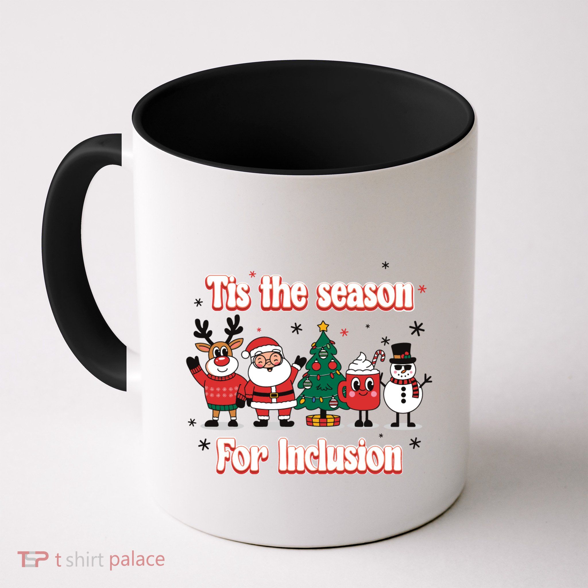 Tis The Season For Inclusion Christmas Holday Santa Claus Mug