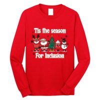 Tis The Season For Inclusion Christmas Holday Santa Claus Long Sleeve Shirt