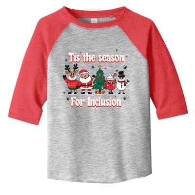 Tis The Season For Inclusion Christmas Holday Santa Claus Toddler Fine Jersey T-Shirt