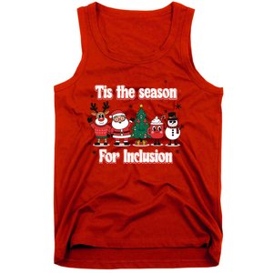 Tis The Season For Inclusion Christmas Holday Santa Claus Tank Top