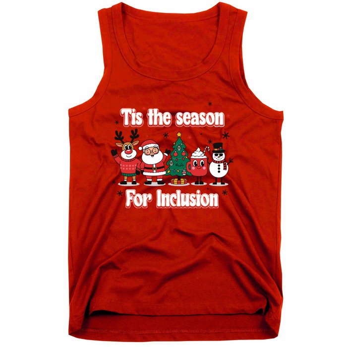 Tis The Season For Inclusion Christmas Holday Santa Claus Tank Top