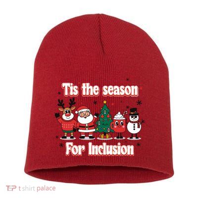 Tis The Season For Inclusion Christmas Holday Santa Claus Short Acrylic Beanie