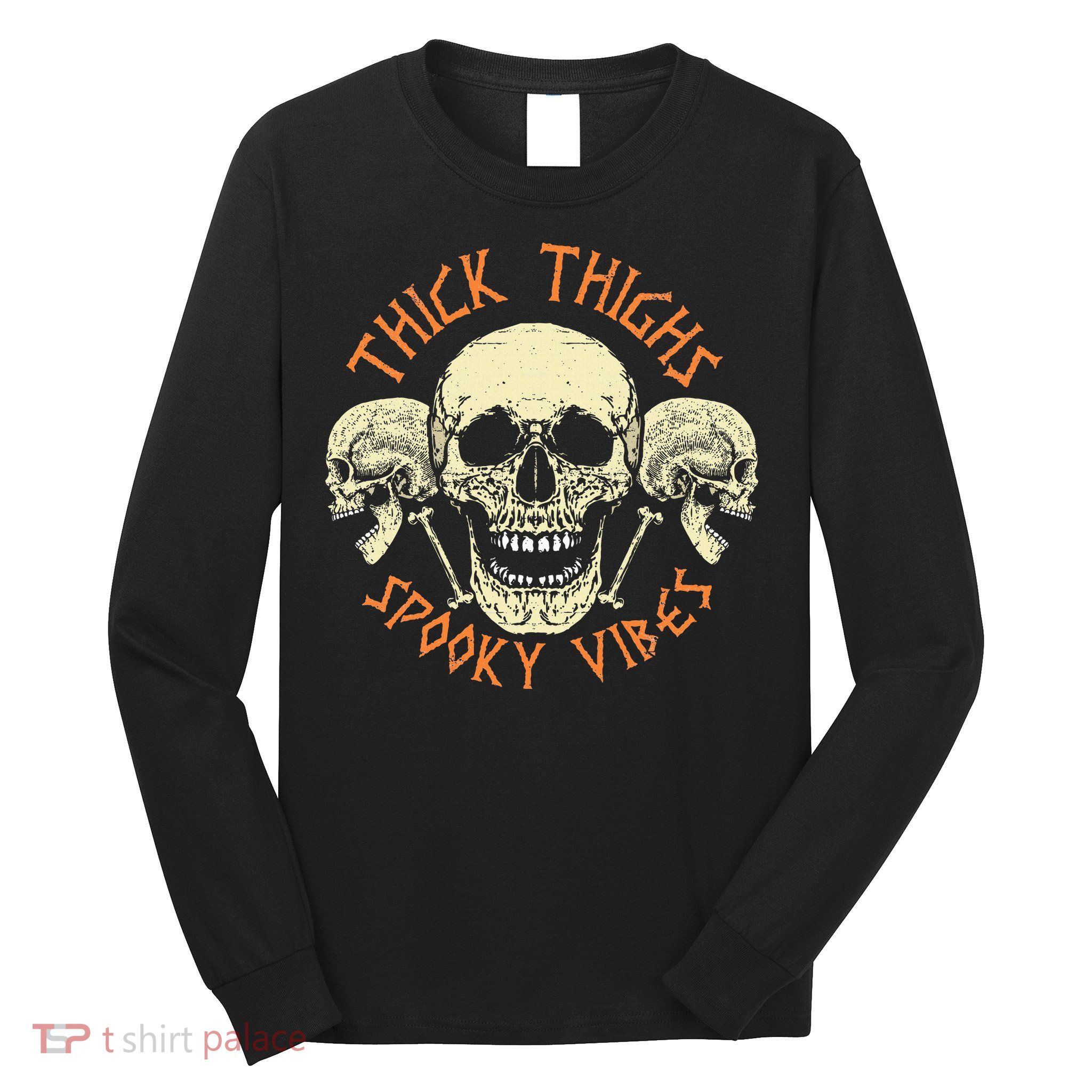 Thick Thighs & Spooky Vibes Halloween Costume Long Sleeve Shirt