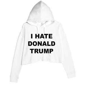 Top That Says I Hate Donald Trump Anti Trump Sucks Crop Fleece Hoodie