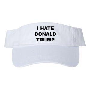 Top That Says I Hate Donald Trump Anti Trump Sucks Valucap Bio-Washed Visor