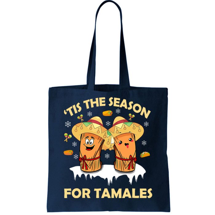 Tis The Season For Tamales Latina Christmas Mexican Funny Tote Bag