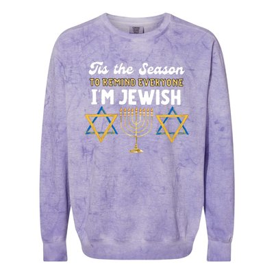 This The Season To Remind Everyone Im Jewish Hanukkah Jewish Colorblast Crewneck Sweatshirt