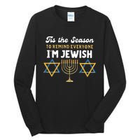 This The Season To Remind Everyone Im Jewish Hanukkah Jewish Tall Long Sleeve T-Shirt