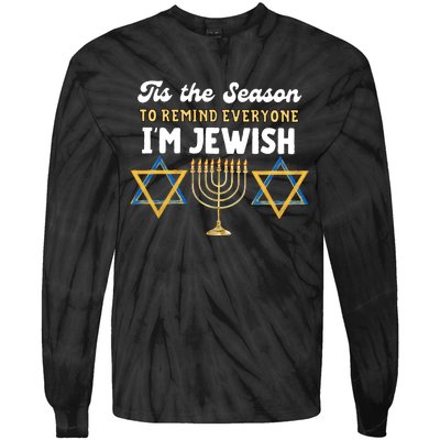 This The Season To Remind Everyone Im Jewish Hanukkah Jewish Tie-Dye Long Sleeve Shirt