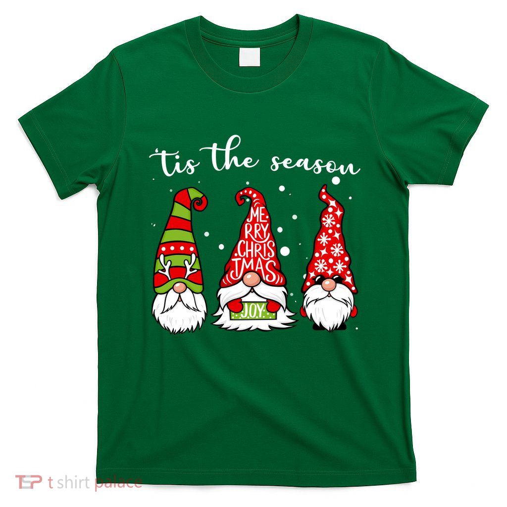 Tis The Season Gnome Christmas Holiday T-Shirt