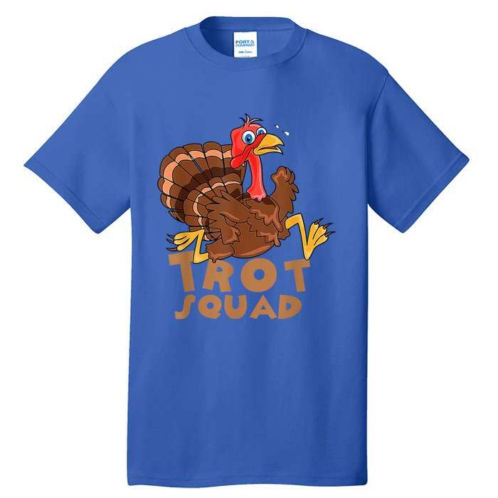 Turkey Trot Squad Funny Running Costume Thanksgiving Lover Gift Tall T-Shirt