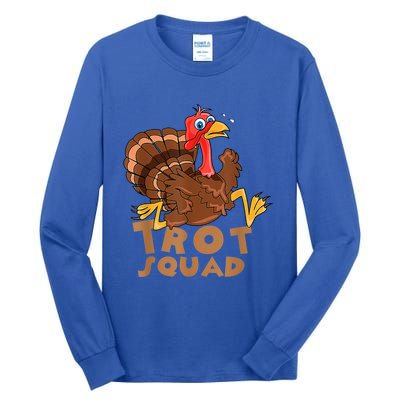 Turkey Trot Squad Funny Running Costume Thanksgiving Lover Gift Tall Long Sleeve T-Shirt