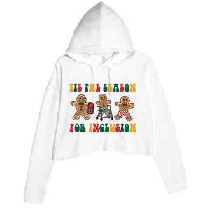 Tis The Season For Inclusion Christmas Gingerbread Xmas Holiday Crop Fleece Hoodie