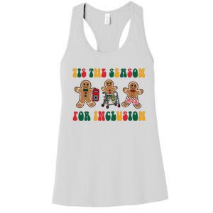 Tis The Season For Inclusion Christmas Gingerbread Xmas Holiday Women's Racerback Tank