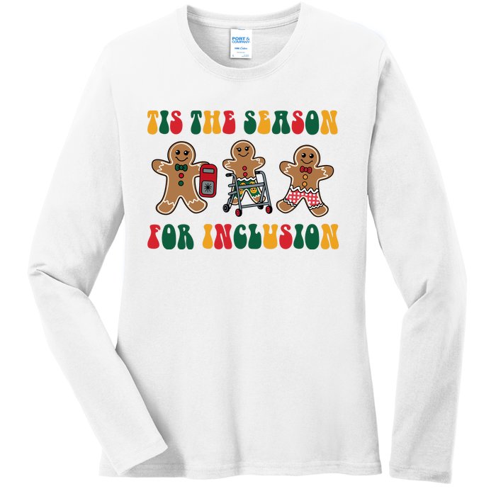 Tis The Season For Inclusion Christmas Gingerbread Xmas Holiday Ladies Long Sleeve Shirt