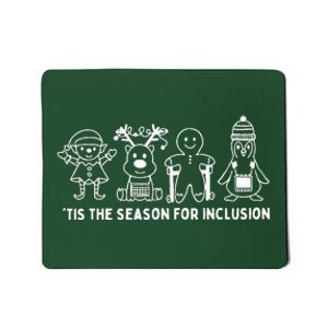 Tis The Season For Inclusion OT PT SLP Therapist Xmas Mousepad