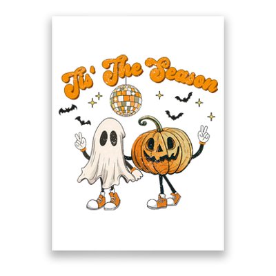 Tis The Season Retro Ghost Pumpkin Halloween Thanksgiving Poster