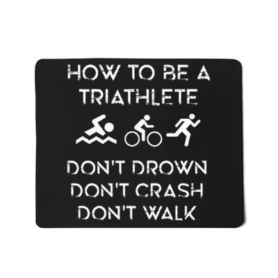 Triathlon Triathlet Swimming Cycling Running Motivation Mousepad