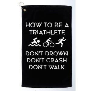 Triathlon Triathlet Swimming Cycling Running Motivation Platinum Collection Golf Towel