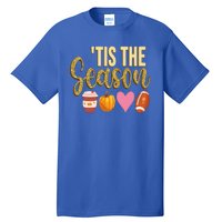 Tis The Season Fall Lover Cute Tall T-Shirt