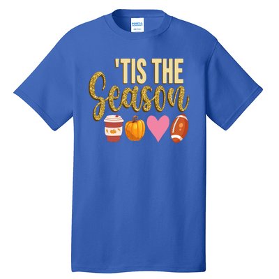 Tis The Season Fall Lover Cute Tall T-Shirt