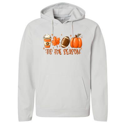 Tis The Season Football Football Fall Thanksgiving Performance Fleece Hoodie