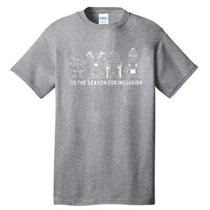 Tis The Season For Inclusion OT PT SLP Therapist Xmas Tall T-Shirt