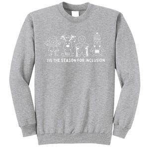 Tis The Season For Inclusion OT PT SLP Therapist Xmas Tall Sweatshirt