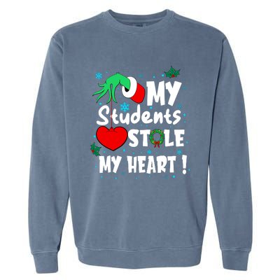 Tis The Season Christmas Funny My Students Stole My Heart Garment-Dyed Sweatshirt