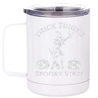 Thick Thighs Spooky Vibes Wo's Halloween 12 oz Stainless Steel Tumbler Cup