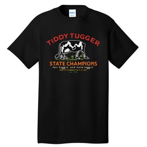 Tugger Tiddy State Champions Funny Design Tall T-Shirt