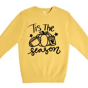 Tis The Season Fall Pumpkin Spice Football Season Autumn Gift Premium Crewneck Sweatshirt